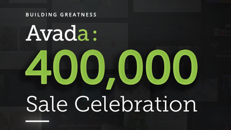 Avada Celebrates 400 thousand sales on Envato’s ThemeForest
